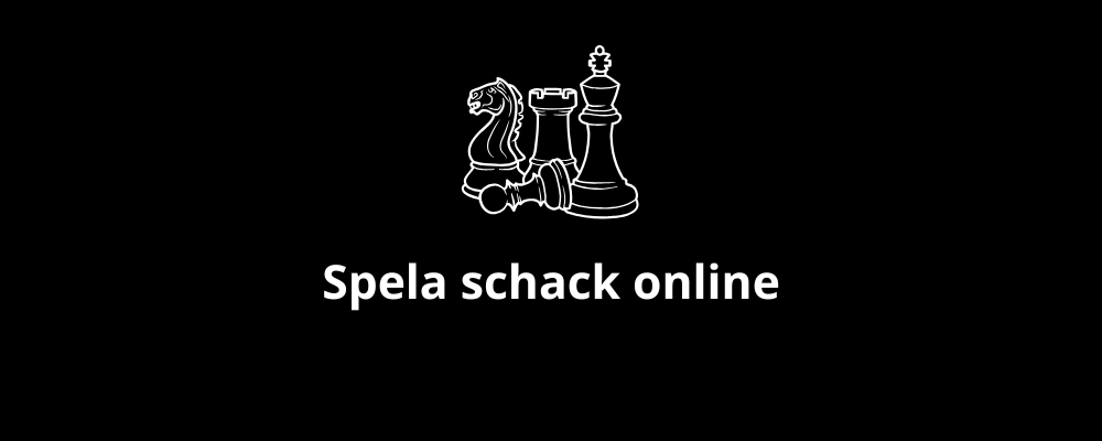 Spela schack online